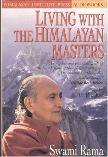 Living with the Himalayan Masters