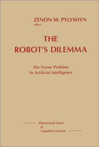 The Robot's dilemma