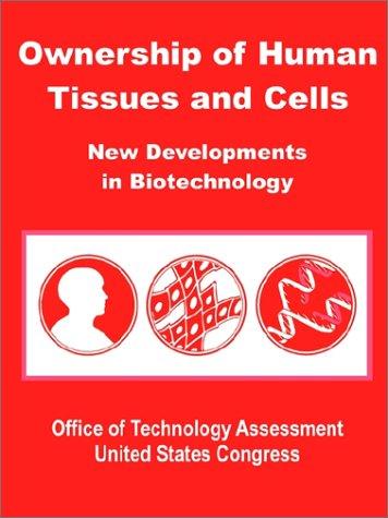 Ownership of Human Tissues and Cells