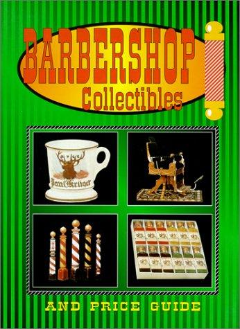 Barber collectibles, a price guide