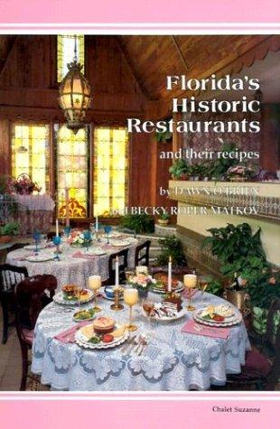 Florida's historic restaurants and their recipes
