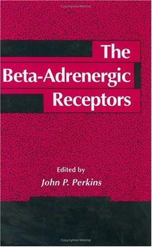The Beta-adrenergic receptors