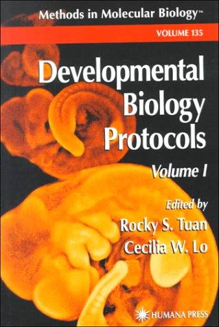 Developmental Biology Protocols (Methods in Molecular Biology, V. 135, 136, 137)(3 Volume Set) (Methods in Molecular Biology, V. 125, 126, 137)