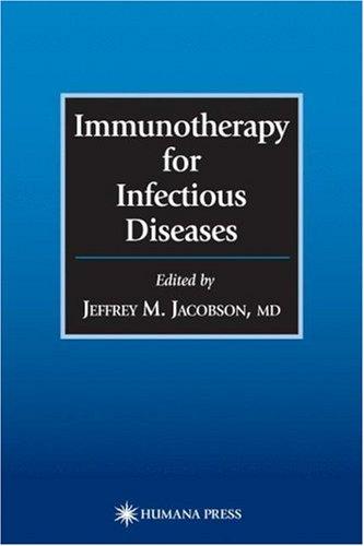 Immunotherapy for Infectious Diseases (Infectious Disease)