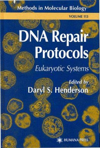 DNA Repair Protocols, Eukaryotic Systems