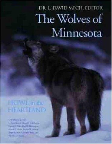 The Wolves of Minnesota Howl in the Heartland (Wildlife)