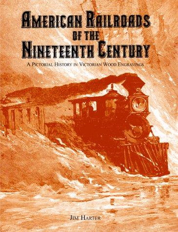 American railroads of the nineteenth century