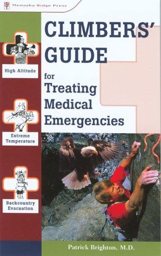 Climbers guide for treating medical emergencies