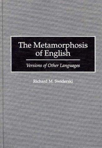 The metamorphosis of English
