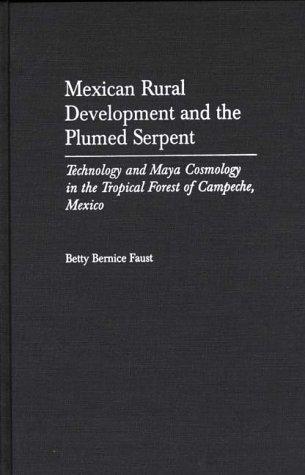 Mexican rural development and the plumed serpent