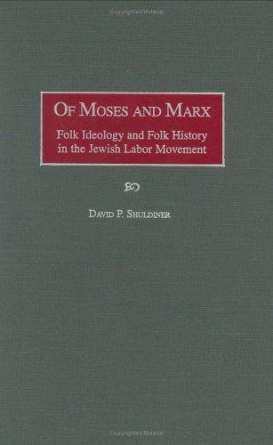 Of Moses and Marx