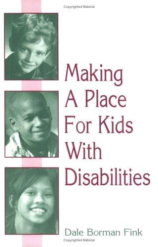 Making A Place For Kids With Disabilities: