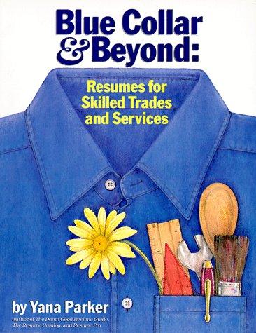 Blue collar & beyond