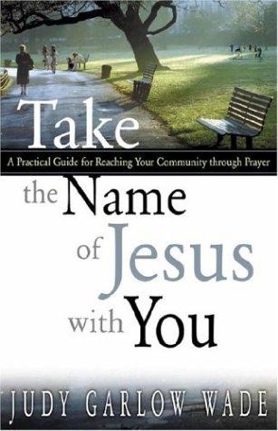 Take the Name of Jesus with You