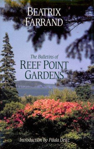 The bulletins of Reef Point Gardens