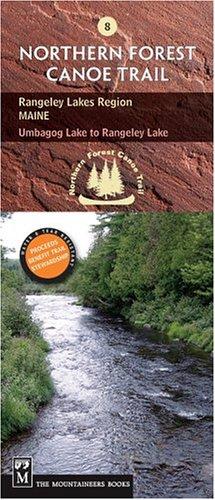 Northern Forest Canoe Trail Rangeley Lakes Region, Maine