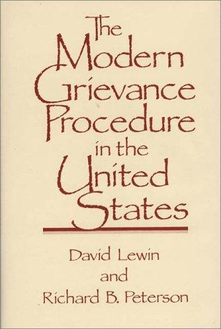 The modern grievance procedure in the United States