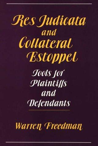 Res judicata and collateral estoppel