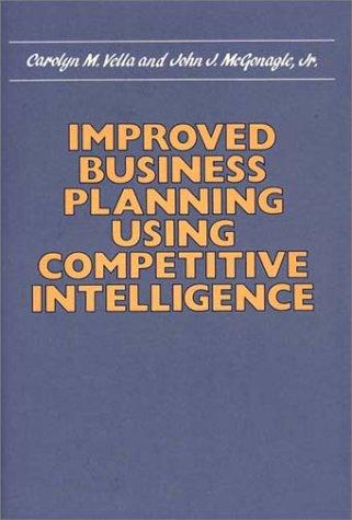 Improved business planning using competitive intelligence