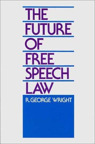 The future of free speech law