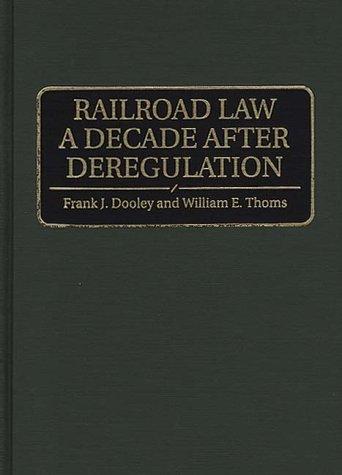 Railroad law a decade after deregulation