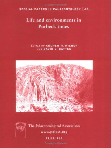 Life and environments in Purbeck times