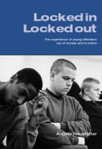 Locked in--locked out