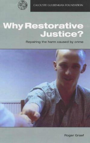 Why restorative justice?