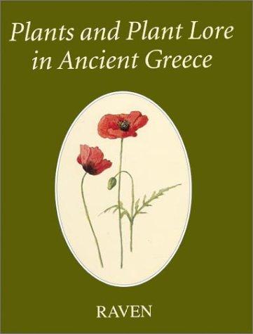Plants and plant lore in ancient Greece
