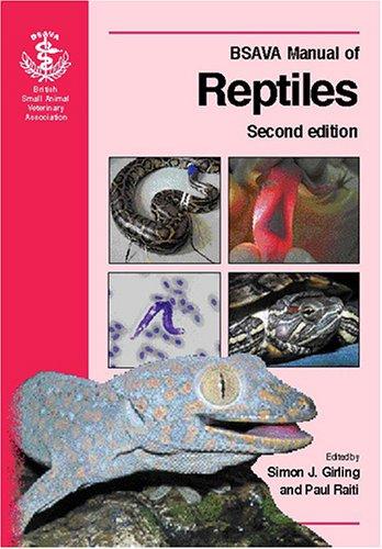 BSAVA Manual of Reptiles (British Small Animal Veterinary Association)