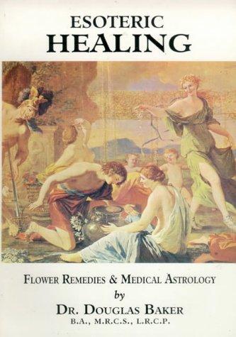 Esoteric Healing, Part III (Seven Pillars of Ancient Wisdom)