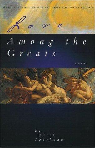 Love among the greats and other stories
