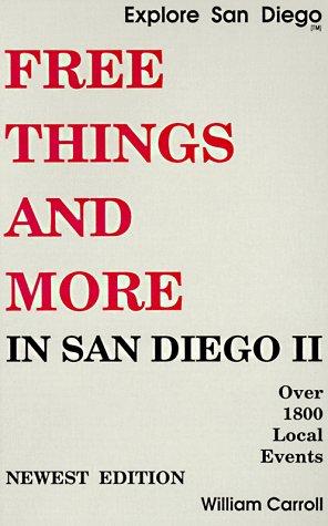 Free things and more in San Diego II