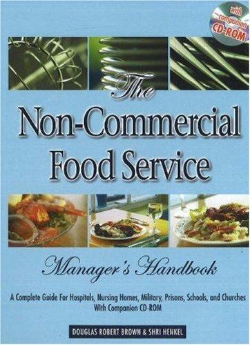 Non-commercial food service managers handbook