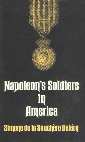 Napoleon's soldiers in America