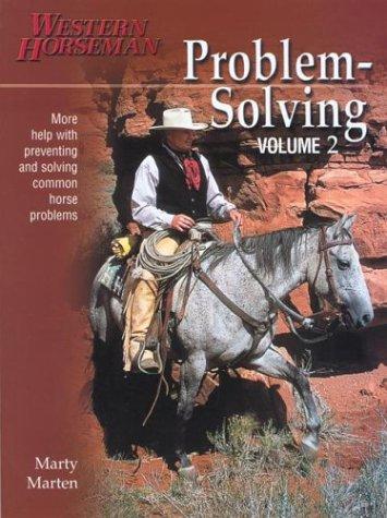 Problem-Solving, Volume 2 (Problem-Solving (Western Horseman))