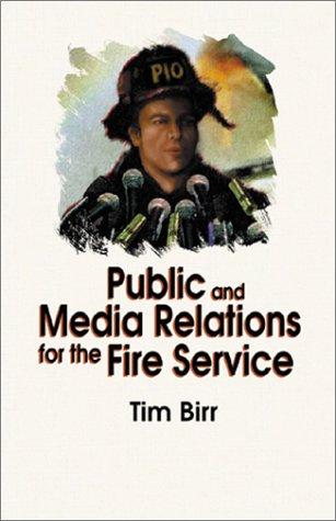 Public and media relations for the fire service