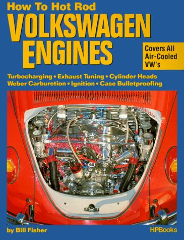 How to Hot Rod Volkswagen Engines