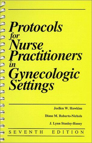 Protocols for Nurse Practitioners in Gynecologic Settings