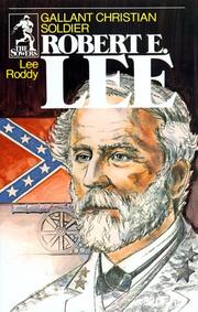 Robert E. Lee, Christian general & gentleman