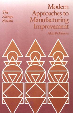 Modern approaches to manufacturing improvement