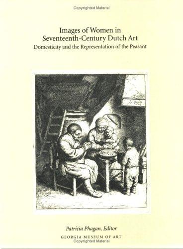 Images of Women in Seventeenth-Century Dutch Art