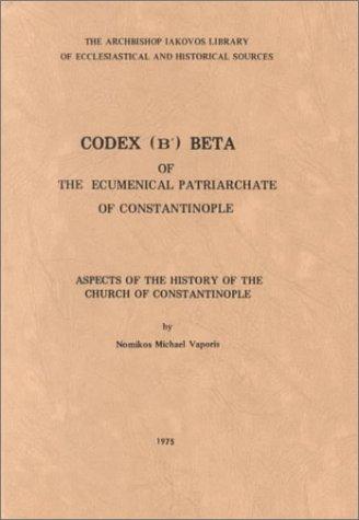Codex (B') beta of the Ecumenical Patriarchate of Constantinople