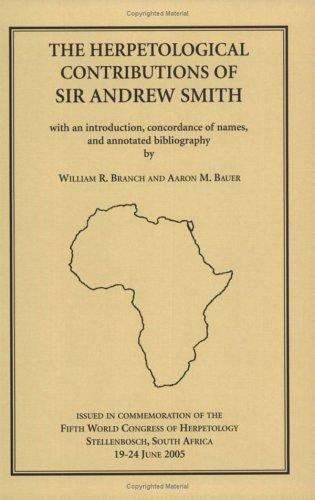 The Herpetological Contributions of Sir Andrew Smith