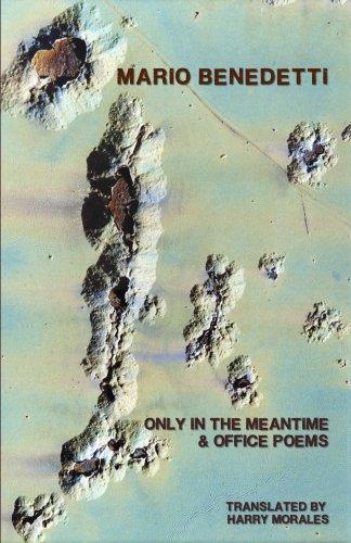 Only in the Meantime & Office Poems
