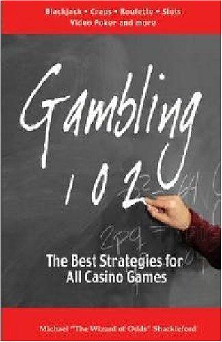 Gambling 102