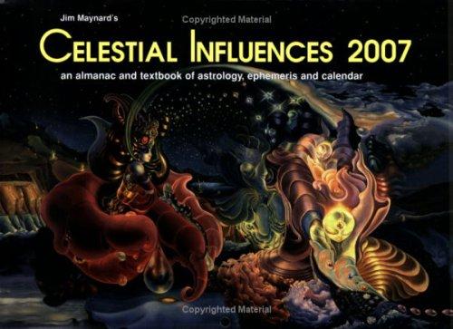 Celestial Influences 2007 Pacific Time