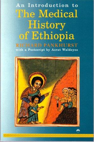 An Introduction to the Medical History of Ethiopia