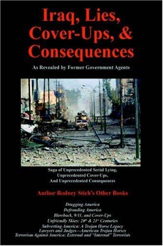 Iraq, Lies, Cover-ups, & Consquences