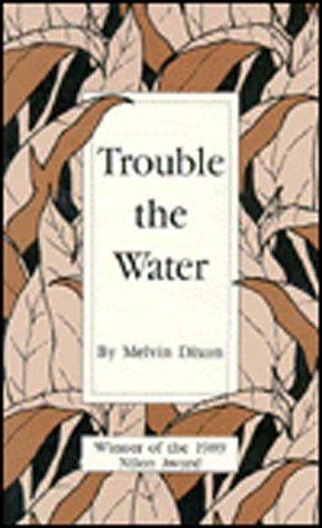 Trouble the water